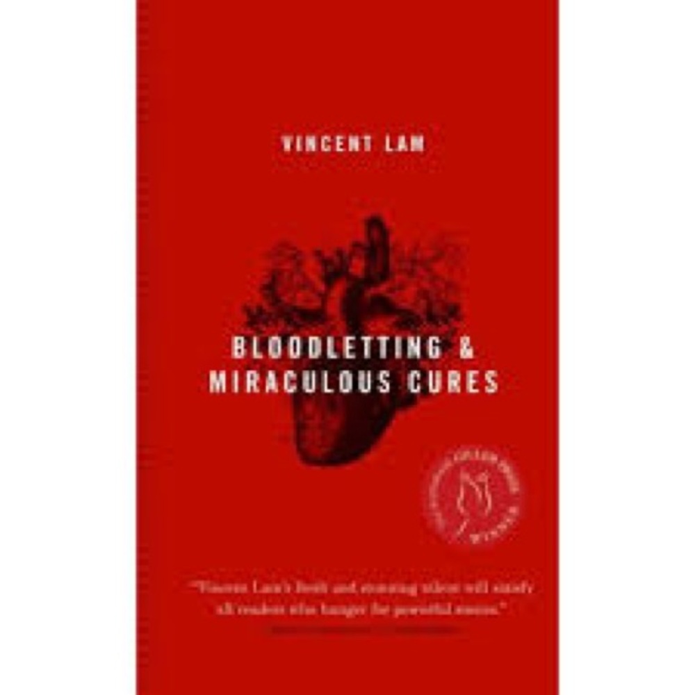 2/$25 Bloodletting & Miraculous Cures by Canadian Author Vincent Lam - paperback